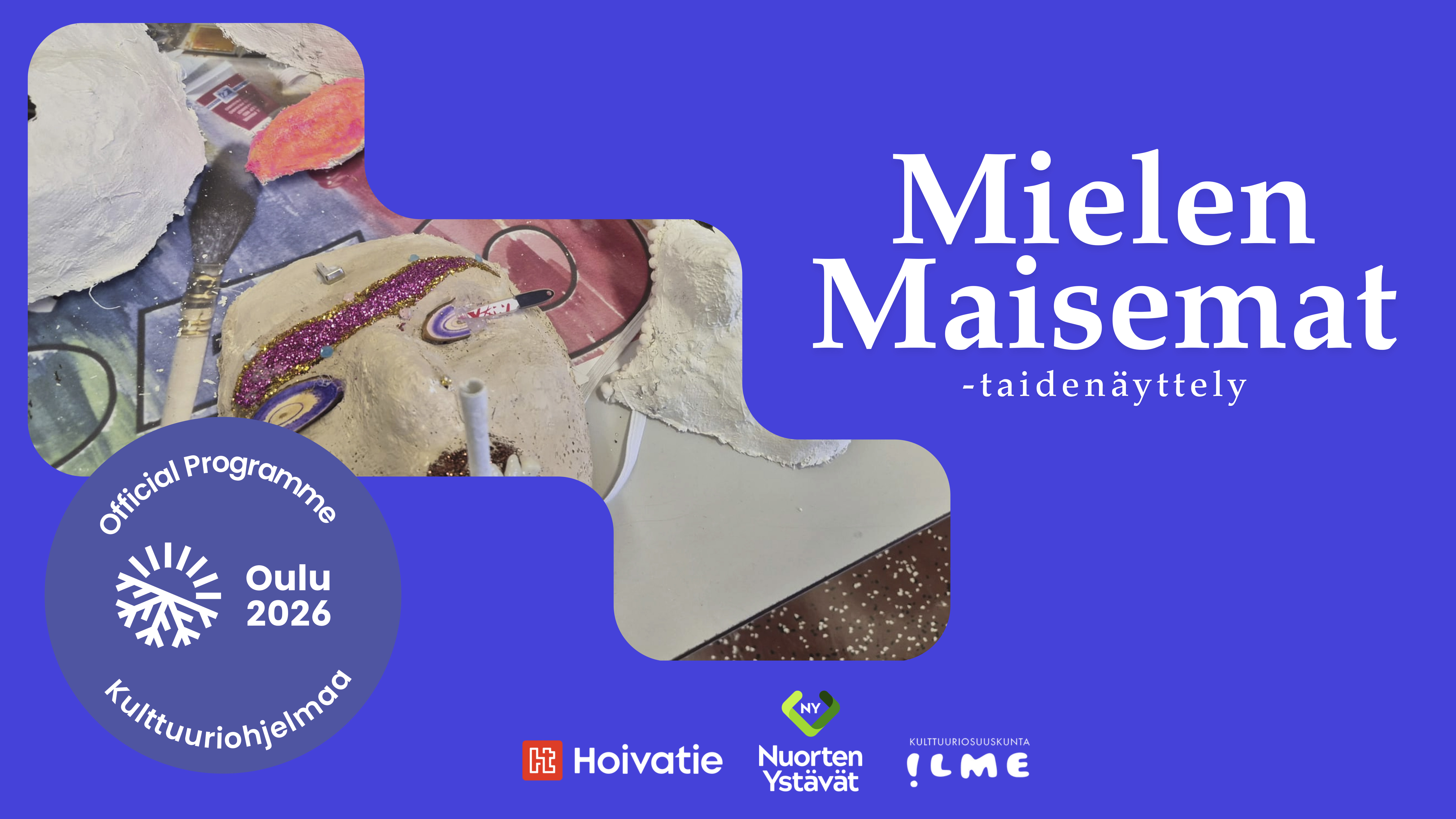 Mielen Maisemat -näyttely osana Oulu2026-kulttuuriohjelmaa